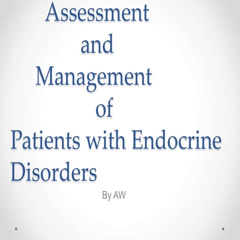 MANAGEMENT OF PATIENT WITH ENDOCRINE DISORDER