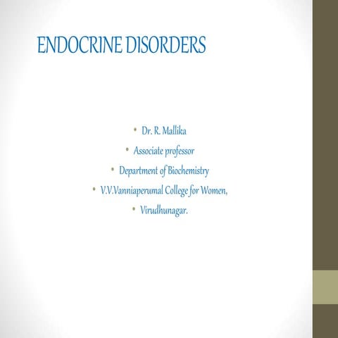 Endocrine disorders  ppt- dr. r. mallika