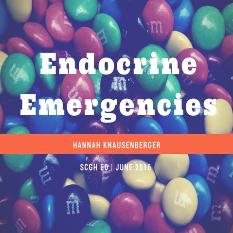 Endocrine emergencies