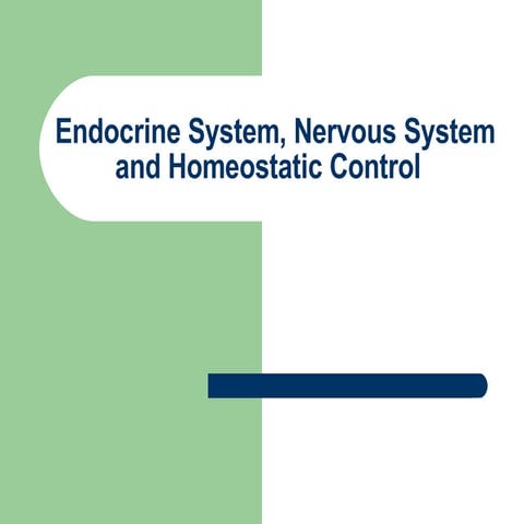 Endocrine System, Nervous System And Homeostatic Control[1]
