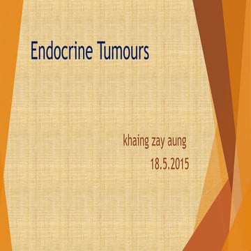Endocrine tumours