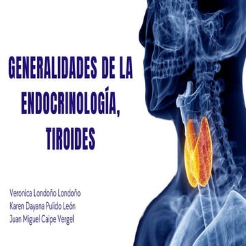Endocrinología, Tiroides y sus generalidades