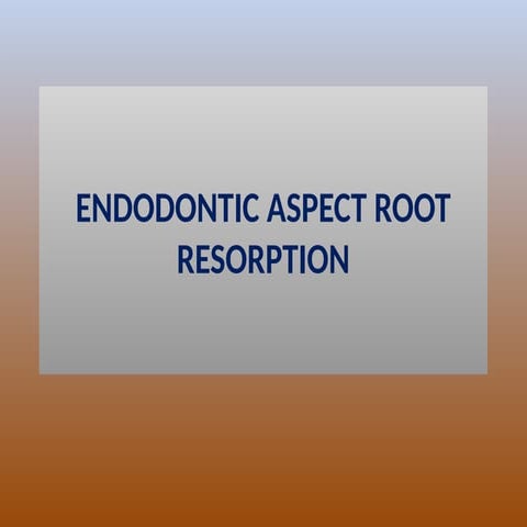 External root resorption (ERR) | PPTX