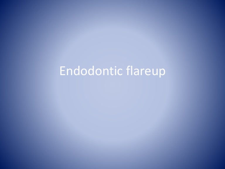 Endodontic flareup