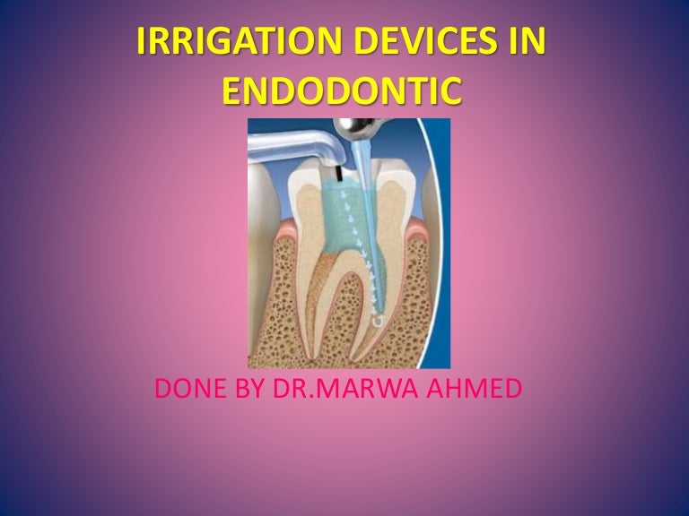 Endodontic irrigating devises