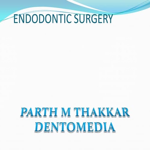 Endodontic surgery