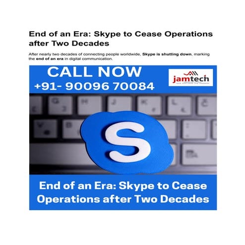 End of an Era Skype to Cease Operations after Two Decades.pdf