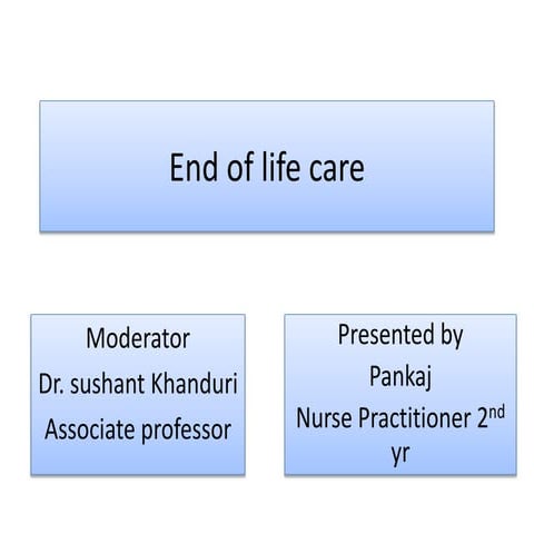End of life care