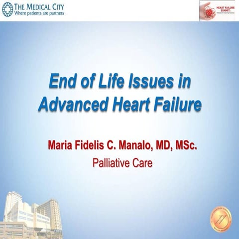 End of life issues in advanced heart failure manalo palliative care