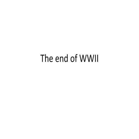 End of wwii