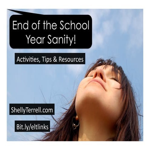 End of the School Year Sanity! Activities & Resources for Teachers