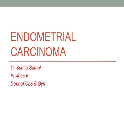 Endometrial carcinoma