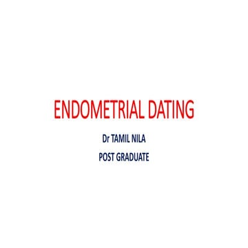 ENDOMETRIAL DATING.pptx