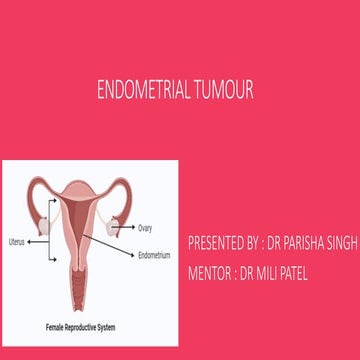 ENDOMETRIAL TUMOUR NEW.pptx download ppt