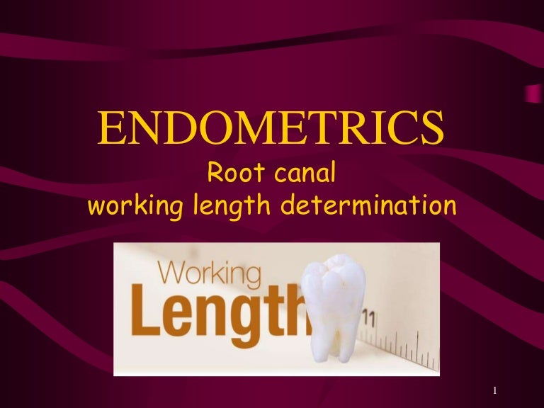 working length estimation in endodontic