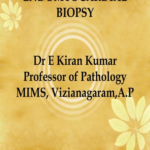 Endomyocardial biopsy