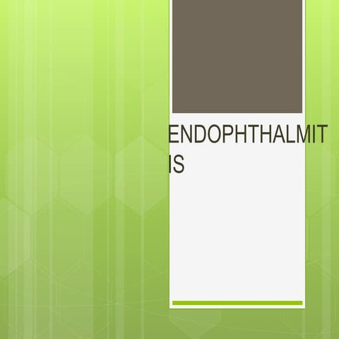 Endopthalmitis