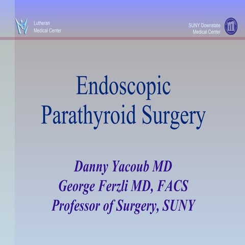 Endoscopic Parathyroid Surgery