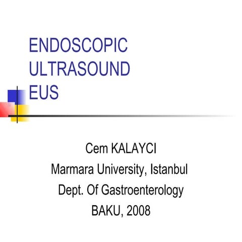 Endoscopic ultrasonographi