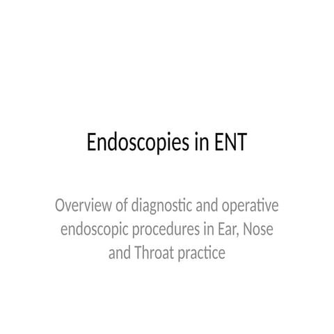 Otoendoscopy - Types, Uses, Procedures performed, Advantages and ...