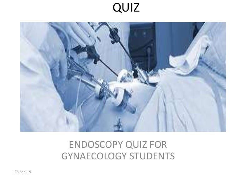 Endoscopy quiz