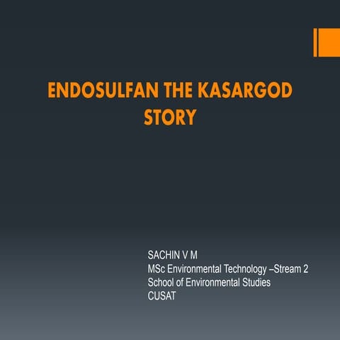 Endosulfan the kasargod story