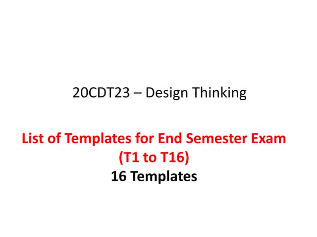 END SEM _ Design Thinking _ 16 Templates.pptx