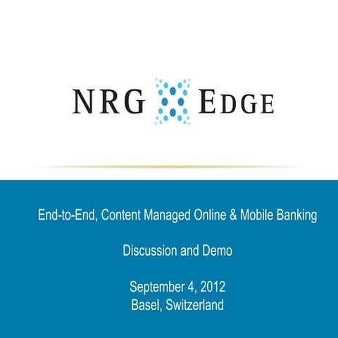 End to end content managed online mobile banking