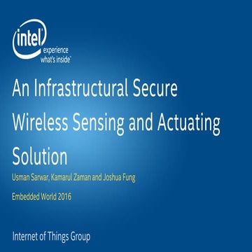 An infrastructual secure wireless sensing and actuating solution