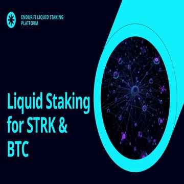 Endur.fi Liquid Staking for STRK & BTC.pptx