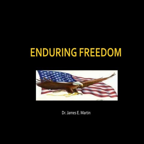 Enduring freedom