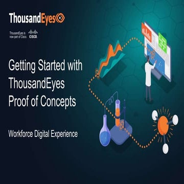 Getting Started with ThousandEyes Proof of Concepts