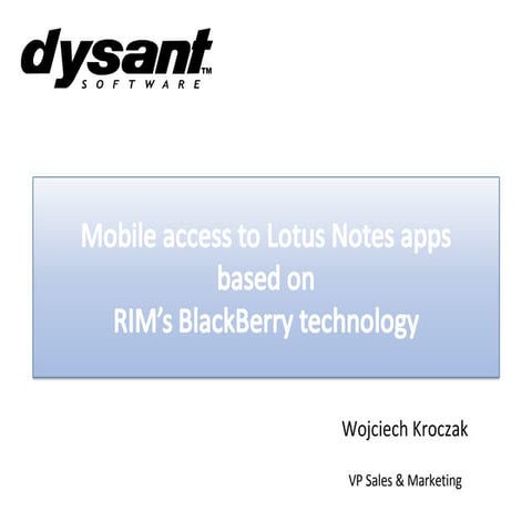 Any Lotus Notes app to BlackBerry integration