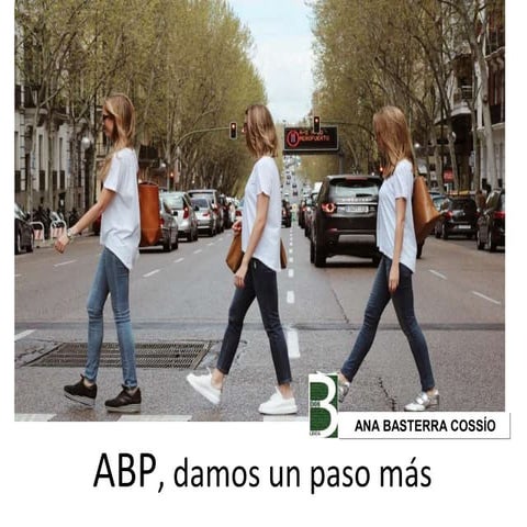En el abp, damos un paso más