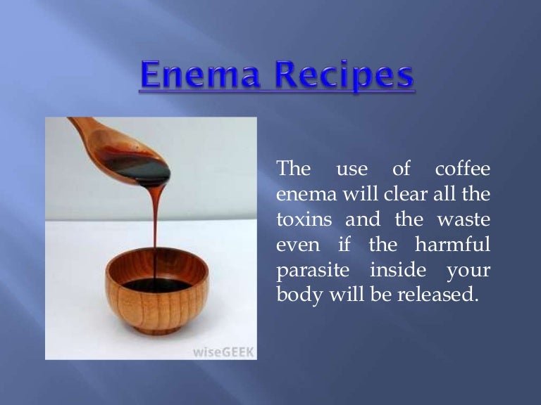 Enema recipes
