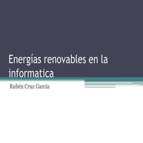 Energías renovables en la informatica