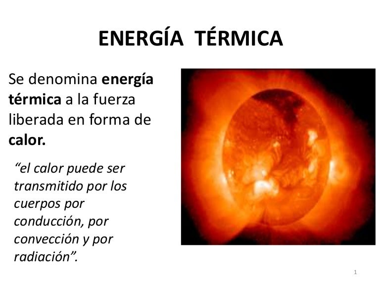 Energía térmica Energía térmica