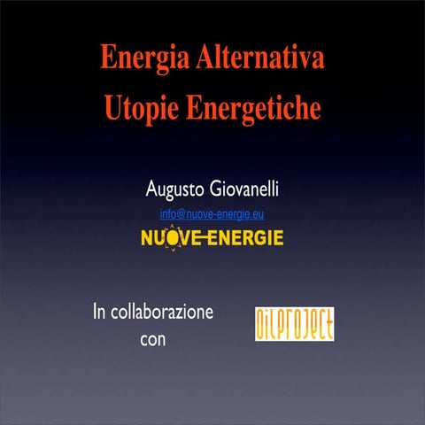 Energia Alternativa e Utopie Energetiche