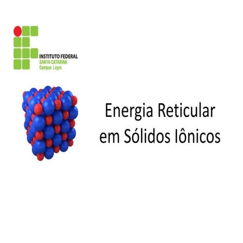 Energia reticular em sólidos iônicos.pdf