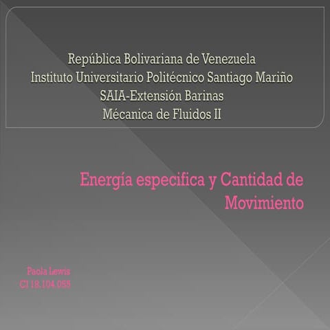 Energia especifica y cantidad de movimiento