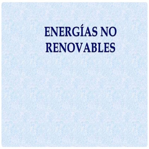 Energias no renovables