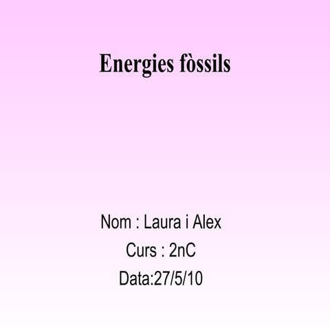 Energies Fòssils. Alejandro i Laura