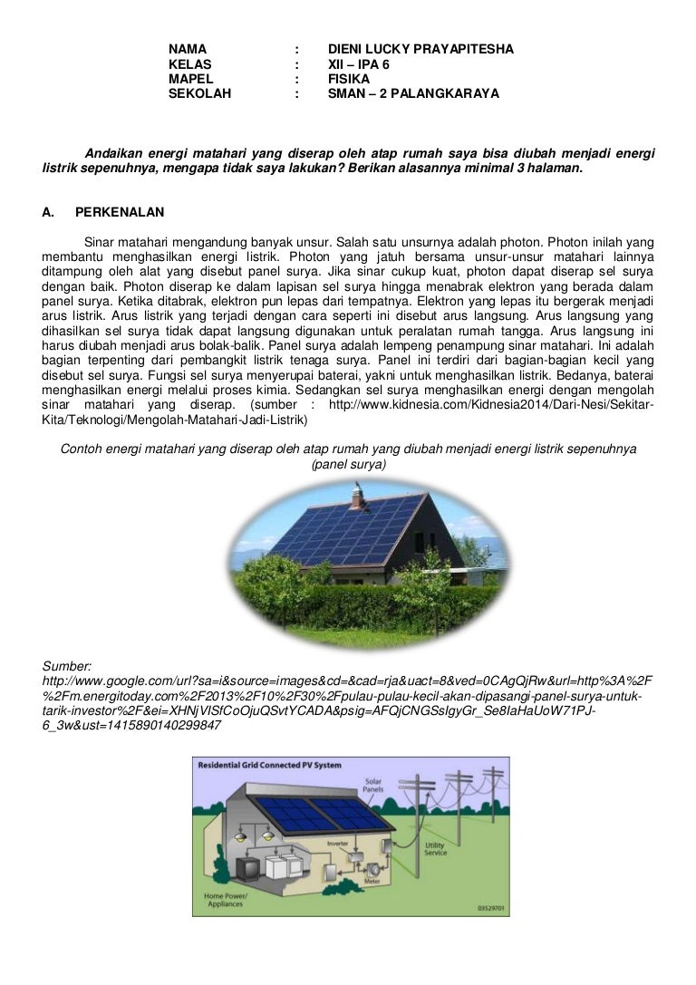 Sumber energi yang diserap panel surya dan diubah menjadi listrik