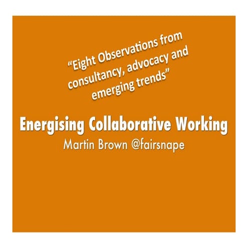 Energising collaborative working in construction