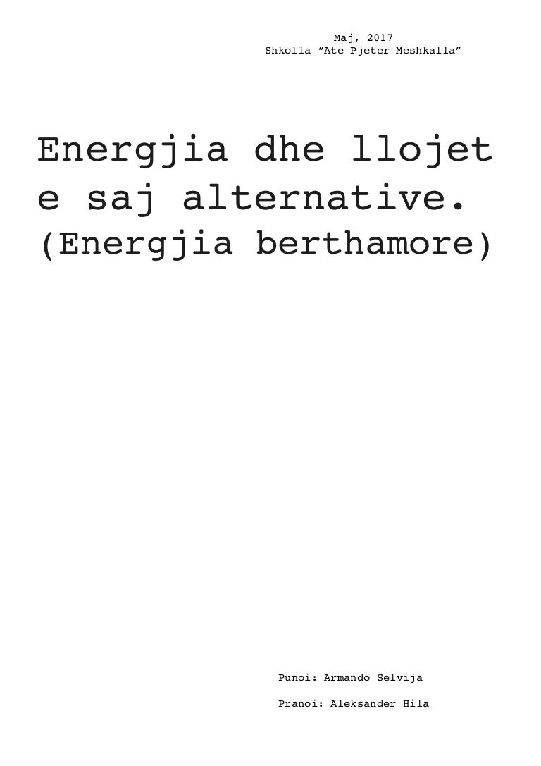 Energjia dhe llojet e saj alternative. Energjia berthamore.