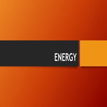 Energy