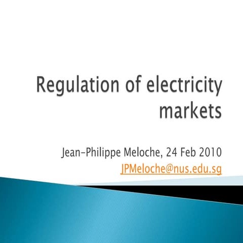 Regulating Electricity Market