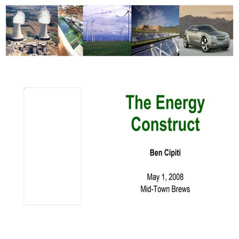 Energy Construct Presentation Mtb