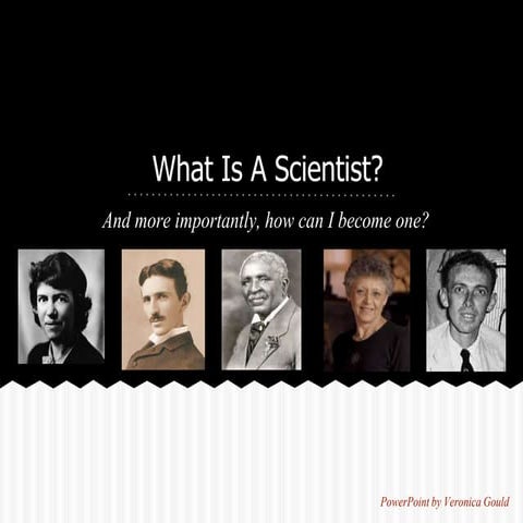 Energy-Lesson-1-Presentation on who is a scientis