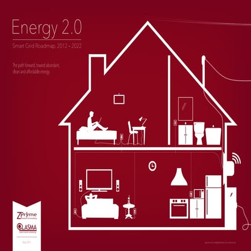 [Smart Grid Market Research] Energy 2.0: Smart Grid Roadmap, 2012 – 2022, May...